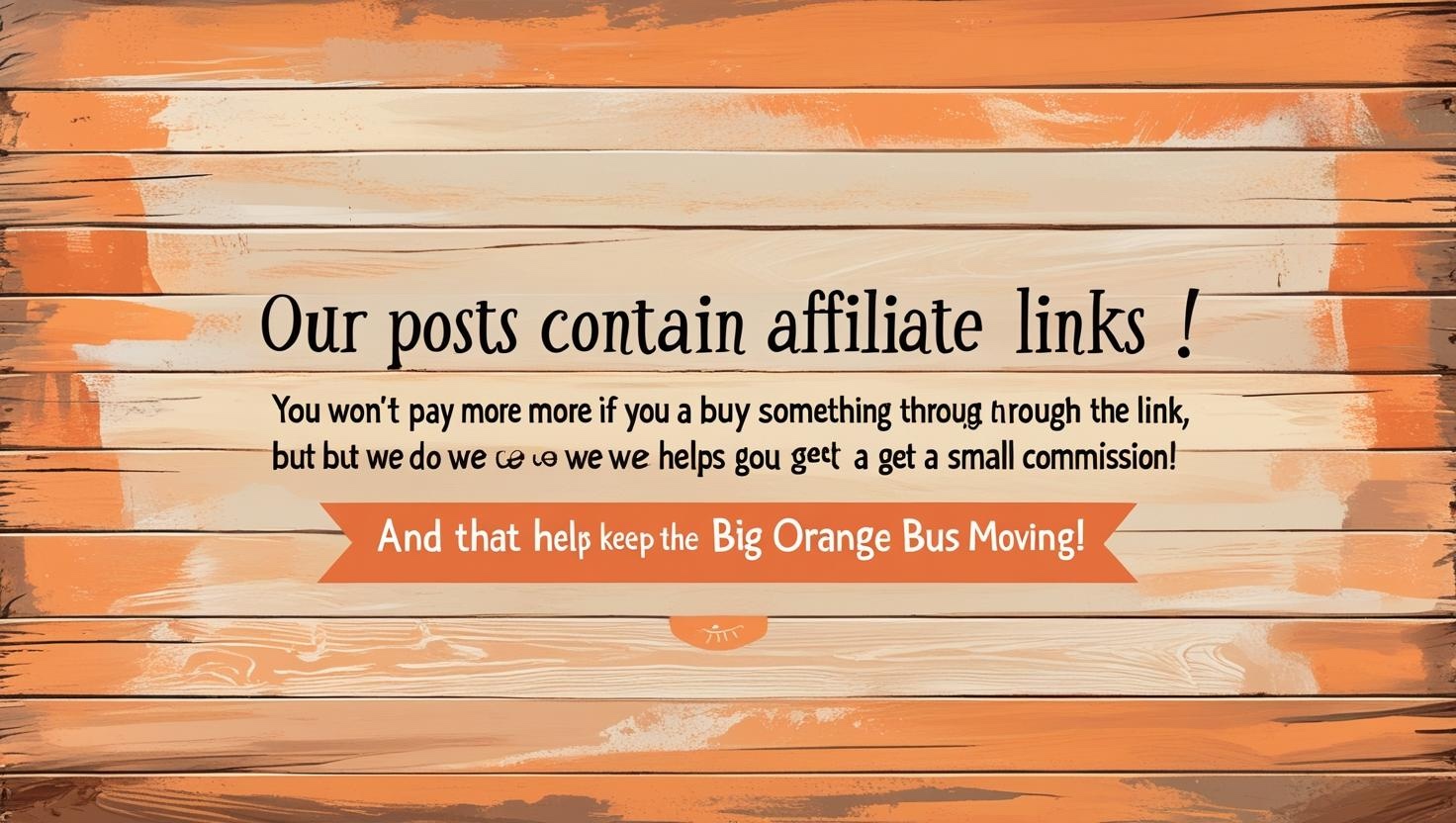 Affiliate disclaimer for travel blog explaining commission from links that support ongoing travel adventures.