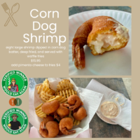 Eight large shrimp dipped in corn dog batter, deep fried, and served with waffle fries from Pinky's Westside Grill in Charlotte, NC. Top image shows a single corn dog shrimp cut in half revealing the whole shrimp inside the cornbread coating. Bottom image shows the full order — eight corn dog shrimp in a basket with waffle fries and a side of dipping sauce. Both Nancy and Zach gave this a Verified Winner Would Eat Again badge.